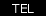 TEL